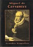 Miguel De Cervantes Alberto Spunberg Ediciones Rueda, J.M.,S.A 2001 Spain. Subida por Winny